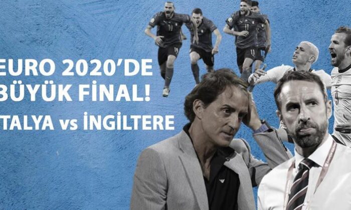 EURO 2020’de şampiyon belli oluyor! İtalya mı İngiltere mi?